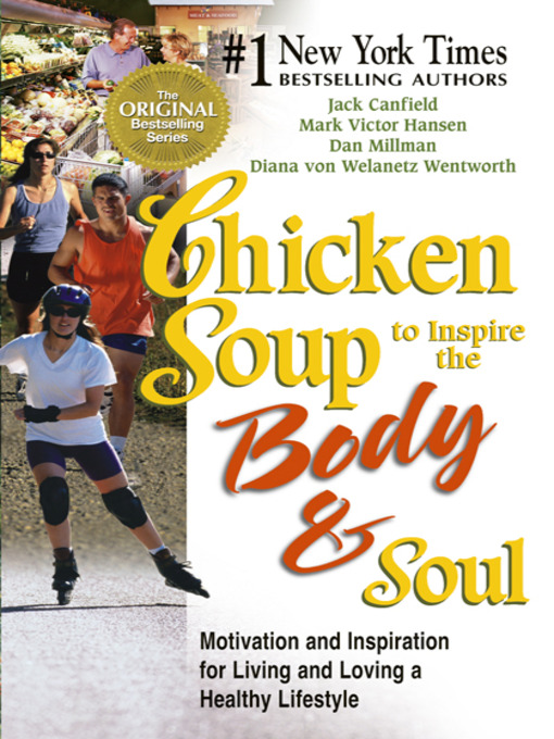 Title details for Chicken Soup to Inspire the Body & Soul by Jack Canfield - Available